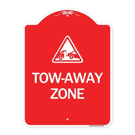 Signmission Designer Series Tow-Away Zone W/ Graphic, Red & White Aluminum Sign, 18" x 24", RW-1824-24411 A-DES-RW-1824-24411